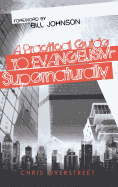 A Practical Guide to Evangelism--Supernaturally
