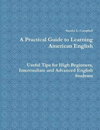 A Practical Guide to Learning American English