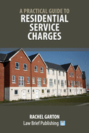 A Practical Guide to Residential Service Charges'