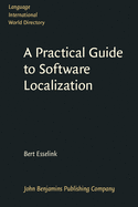 A Practical Guide to Software Localization