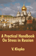 A Practical Handbook on Stress in Russian