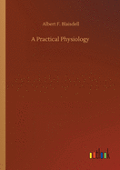 A Practical Physiology