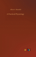 A Practical Physiology