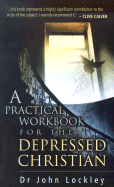 A Practical Workbook for the Depressed Christian