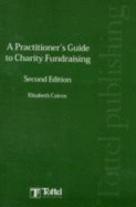 A Practitioner's Guide to Charity Fundraising