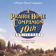 A Prairie Home Companion 10th Anniversary