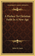 A Preface to Christian Faith in a New Age