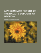 A Preliminary Report on the Bauxite Deposits of Georgia