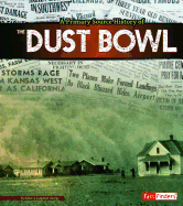 A Primary Source History of the Dust Bowl