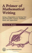 A Primer of Mathematical Writing