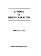 A Primer of Telugu Characters