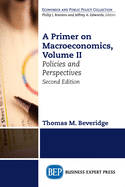 A Primer on Macroeconomics: Policies and Perspectives