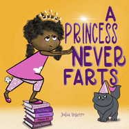A Princess Never Farts