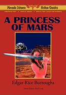 A Princess of Mars - Phoenix Science Fiction Classics (with Notes and Critical Essays)