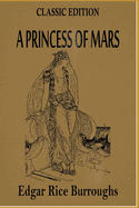 A Princess of Mars: with original illustrations