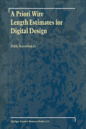 A Priori Wire Length Estimates for Digital Design - Stroobandt, Dirk