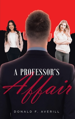 A Professor's Affair - Averill, Donald F