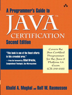 A Programmer's Guide to Java Certification: A Comprehensive Primer - Mughal, Khalid, and Rasmussen, Rolf