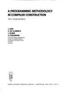 A Programming Methodology in Compiler Construction - Lewi, J