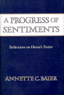 A Progress of Sentiments: Reflections on Hume's Treatise
