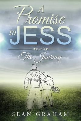 A Promise to Jess - Graham, Sean