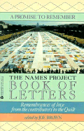 A Promise to Remember: The Names Project Book of Letters