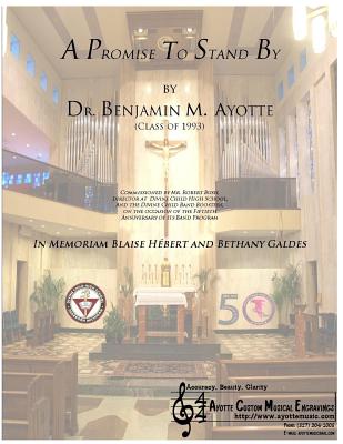 A Promise To Stand By - Ayotte, Benjamin