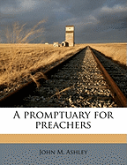 A Promptuary for Preachers Volume V.1