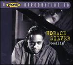 A Proper Introduction to Horace Silver: Doodlin'