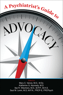 A Psychiatrist's Guide to Advocacy
