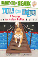 A Puppy for Helen Keller: Ready-To-Read Level 2