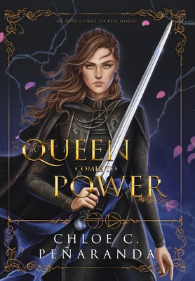 A Queen Comes to Power - Penaranda, Chloe C.