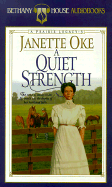 A Quiet Strength - Oke, Janette, and Lilly, Aimee (Read by), and Klassen, Julie (Producer)