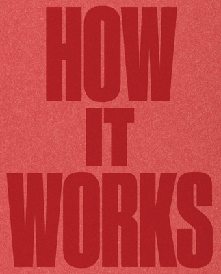 A. R. Penck: How It Works - Penck, A. R. (Text by), and Cohn, Daniele (Text by), and Devolder, Eddy (Text by)