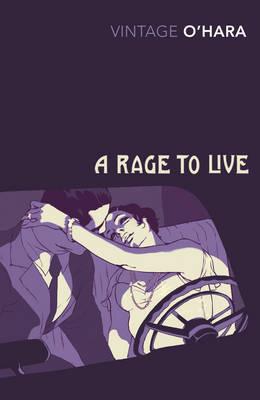 A Rage to Live - O'Hara, John