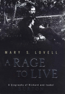 A Rage to Live - Lovell, Mary S.