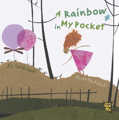 A Rainbow in My Pocket - Seidabadi, Ali