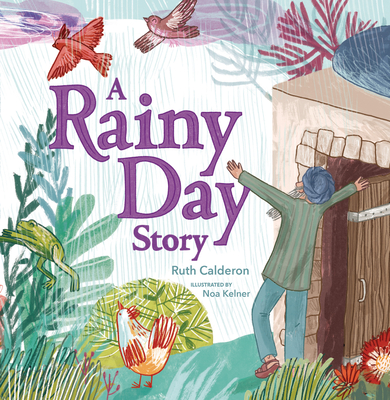 A Rainy Day Story - Calderon, Ruth