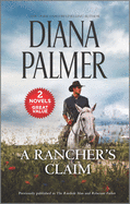A Rancher's Claim: A 2-In-1 Collection