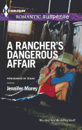 A Rancher's Dangerous Affair
