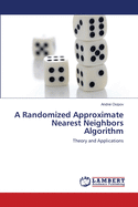 A Randomized Approximate Nearest Neighbors Algorithm