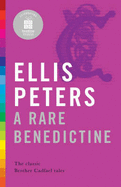 A Rare Benedictine - Peters, Ellis