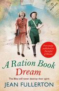 A Ration Book Dream: Previously published as Pocketful of Dreams
