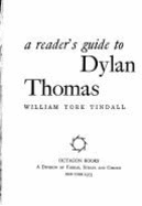 A Reader's Guide to Dylan Thomas - Tindall, William York