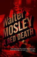 A Red Death - Mosley, Walter