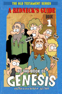 A Redneck's Guide to the Book of Genesis