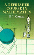 A Refresher Course in Mathematics