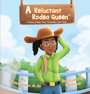 A Reluctant Rodeo Queen