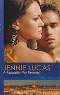 A Reputation For Revenge - Lucas, Jennie
