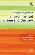 A Research Agenda for Environmental Crime and the Law